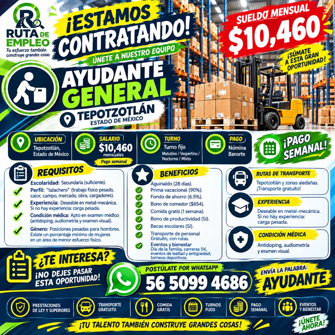 Banner del anuncio de la vacante: RUTA DE · EMPLEO · Tu esfuerzo también · construye grandes cosas · ¡ESTAMOS · CONTRATANDO! · ÚNETE A NUESTRO EQUIPO · AYUDANTE · GENERAL · T