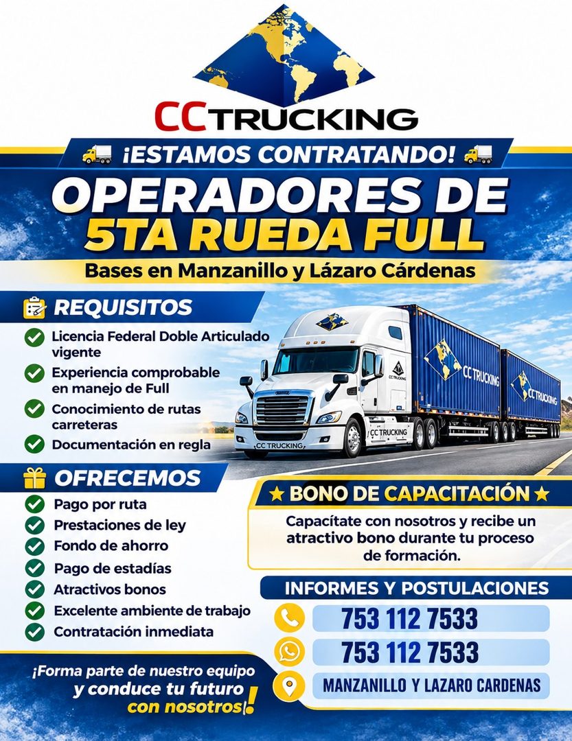 Banner del anuncio de la vacante: CCTRUCKING · ¡ESTAMOS CONTRATANDO! · OPERADORES DE · 5TA RUEDA FULL · Bases en Manzanillo y Lázaro Cárdenas · REQUISITOS · Licencia Federal 