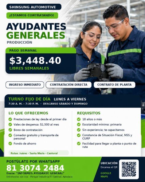 Banner del anuncio de la vacante: SHINSUNG AUTOMOTIVE · ¡ESTAMOS CONTRATANDO! · AYUDANTES · GENERALES · PRODUCCION · PAGO SEMANAL · $3,448.40 · LIBRES SEMANALES · INGRESO INM
