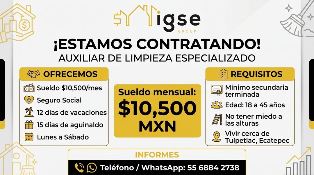 Banner del anuncio de la vacante: ligse · GROUP · ¡ESTAMOS CONTRATANDO! · AUXILIAR DE LIMPIEZA ESPECIALIZADO · OFRECEMOS · Sueldo $10,500/mes · Seguro Social · 12 días de vac