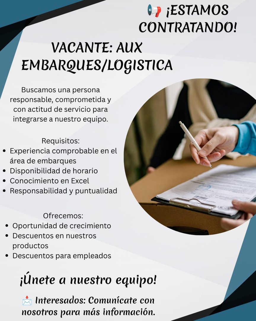 Banner del anuncio de la vacante: ¡ESTAMOS · CONTRATANDO! · VACANTE: AUX · EMBARQUES/LOGISTICA · Buscamos una persona · responsable, comprometida y · con actitud de servicio 
