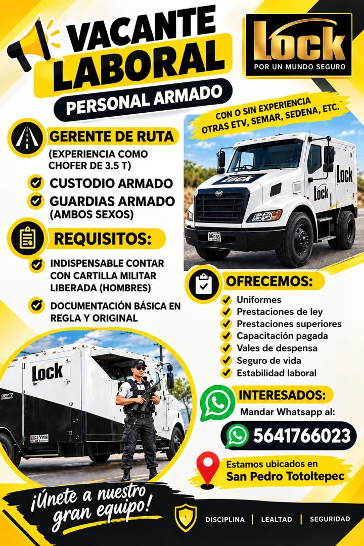 Banner del anuncio de la vacante: VACANTE · LABORAL · lock · POR UN MUNDO SEGURO · PERSONAL ARMADO · CON O SIN EXPERIENCIA · OTRAS ETV, SEMAR, SEDENA, ETC. · GERENTE DE RUTA 