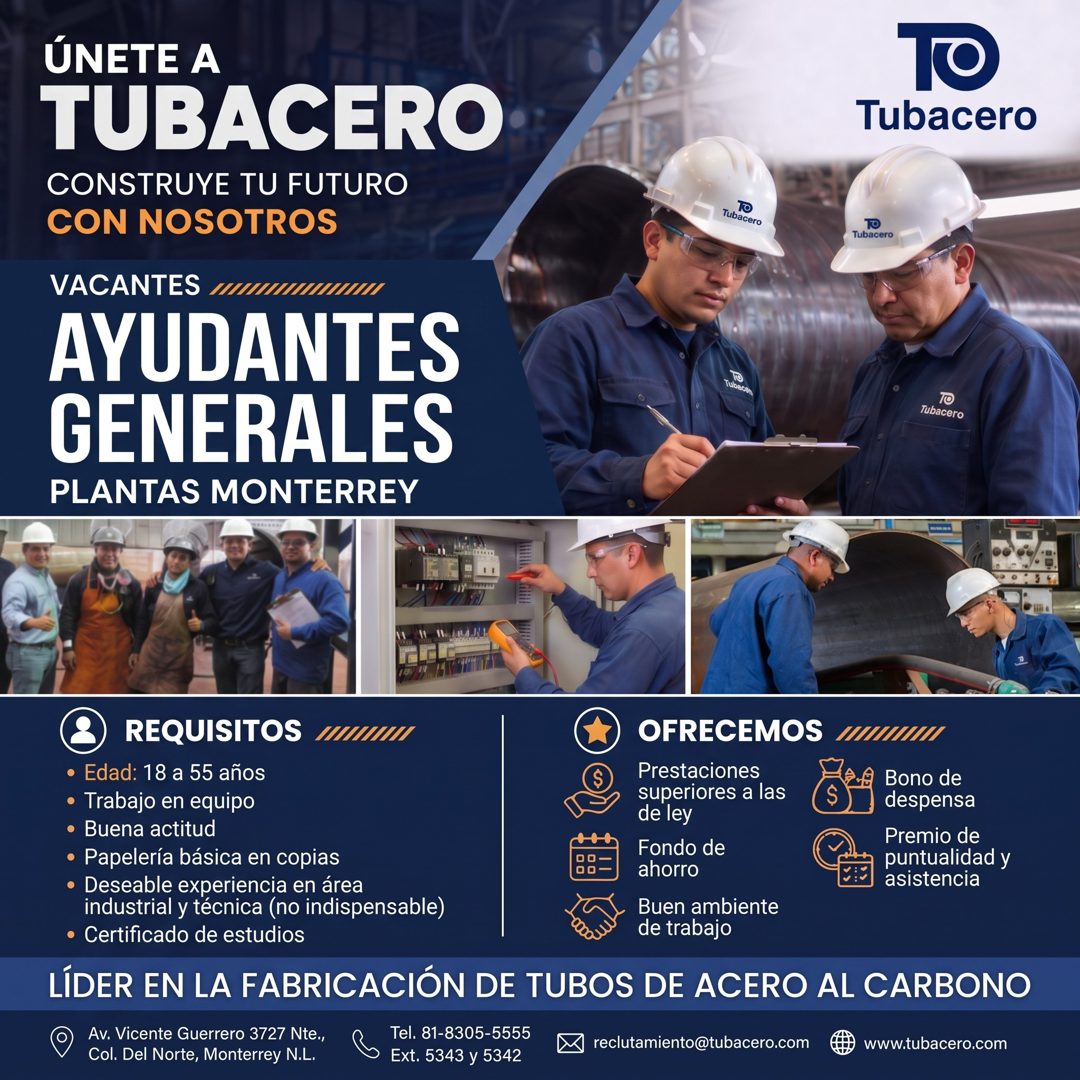 Banner del anuncio de la vacante: ÚNETE A · TUBACERO · CONSTRUYE TU FUTURO · CON NOSOTROS · VACANTES · AYUDANTES · GENERALES · PLANTAS MONTERREY · TO · Tubacero · 10 · Tubace