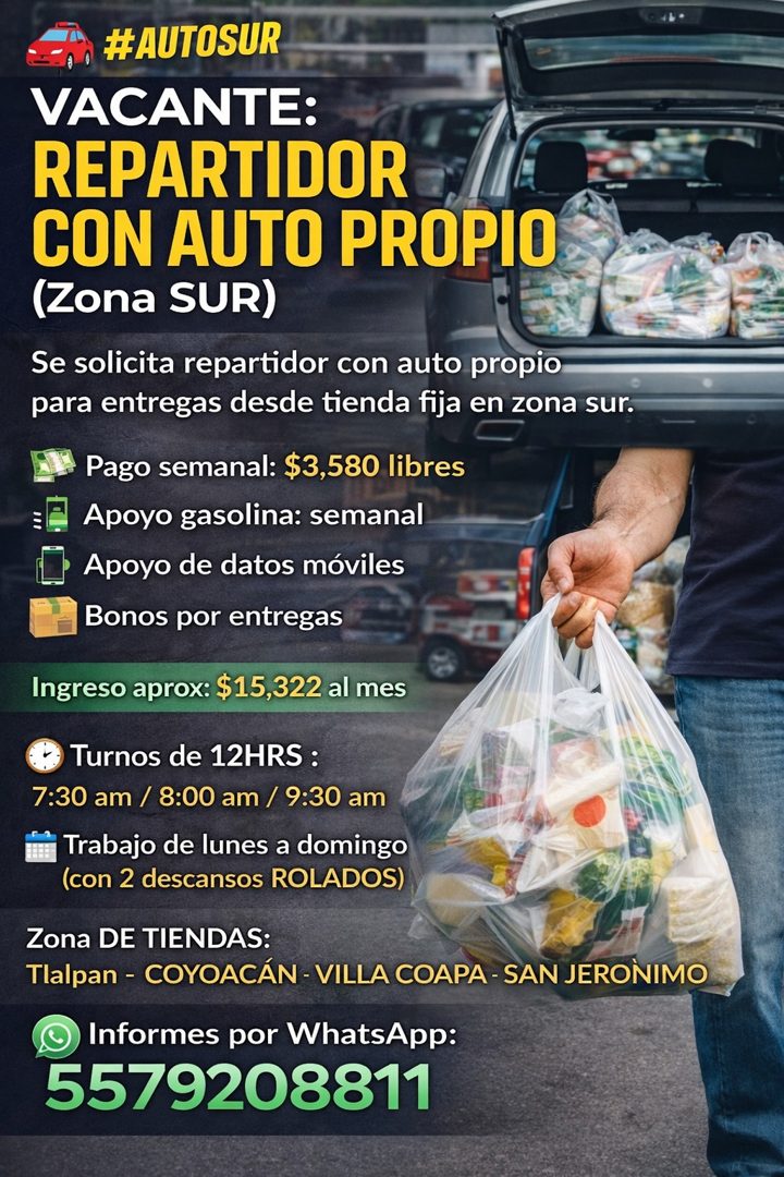 Banner del anuncio de la vacante: #AUTOSUR · VACANTE: · REPARTIDOR · CON AUTO PROPIO · (Zona SUR) · Se solicita repartidor con auto propio · para entregas desde tienda fija e