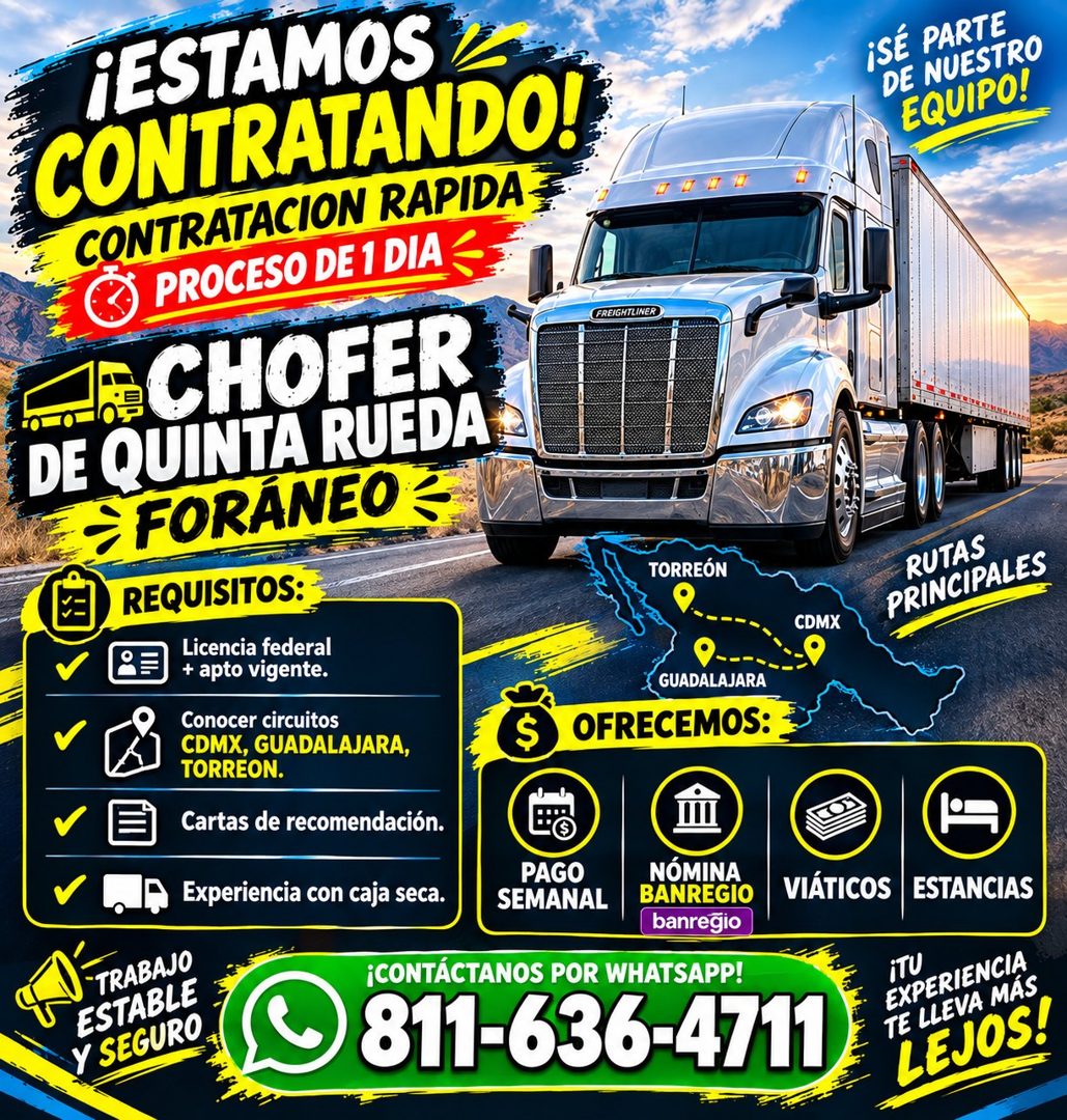 Banner del anuncio de la vacante: ¡ESTAMOS · CONTRATANDO! · CONTRATACION RAPIDA · PROCESO DE 1 DIA - · CHOFER · DE QUINTA RUEDA · -FORÁNEO - · REQUISITOS: · Licencia federal 