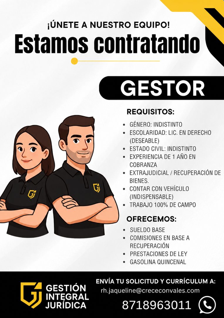 Banner del anuncio de la vacante: ¡ÚNETE A NUESTRO EQUIPO! · Estamos contratando · GESTIÓN · INTEGRAL · JURIDICA · GESTOR · REQUISITOS: · • GÉNERO: INDISTINTO · • ESCOLARIDAD