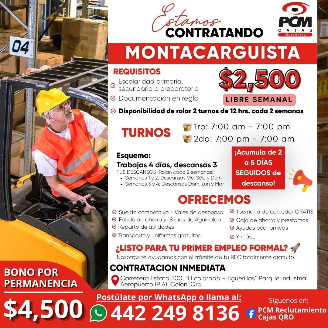 Banner del anuncio de la vacante: 04 · BONO POR · PERMANENCIA · $4,500 · Estamas · CONTRATANDO · PCM · Querétaro · S · MONTACARGUISTA · REQUISITOS · Escolaridad primaria, · s