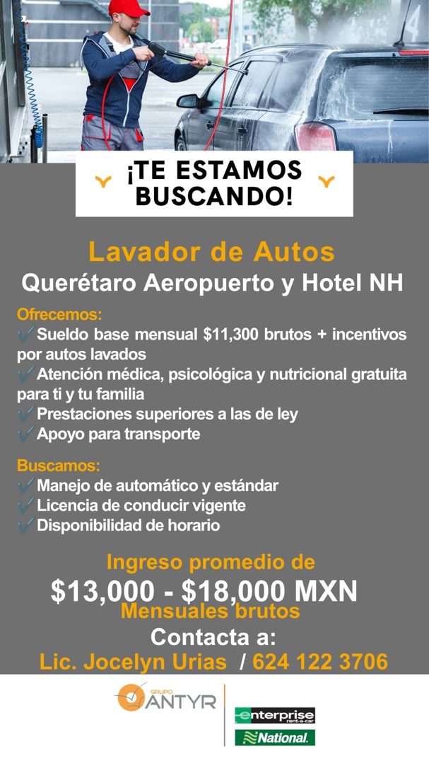 Banner del anuncio de la vacante: ¡TE ESTAMOS · BUSCANDO! · Lavador de Autos · Querétaro Aeropuerto y Hotel NH · Ofrecemos: · Sueldo base mensual $11,300 brutos + incentivos 