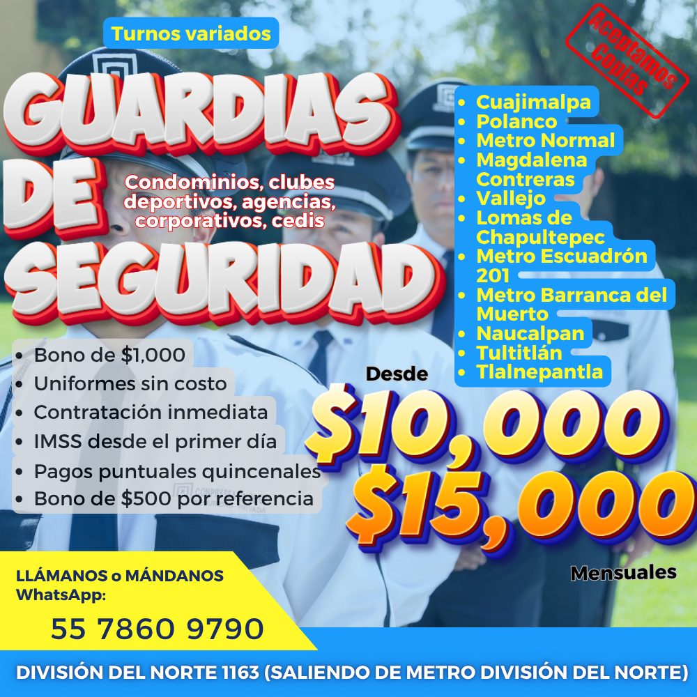 Banner del anuncio de la vacante: Turnos variados · wentangs · GUARDIAS · cunos · C• Cuajimalpa · • Polanco · • Metro Normal · DE · • Magdalena · Condominios, clubes · Contre