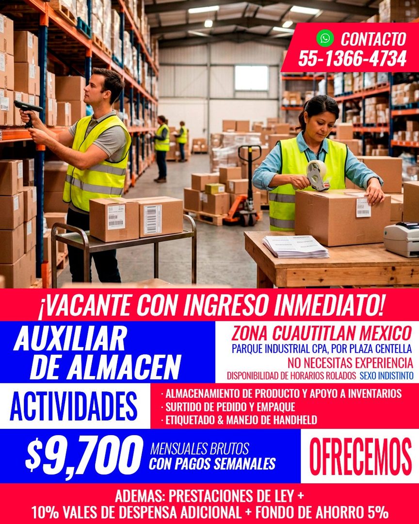 Banner del anuncio de la vacante: CONTACTO · 55-1366-4734 · ¡VACANTE CON INGRESO INMEDIATO! · AUXILIAR · ZONA CUAUTITLAN MEXICO · PARQUE INDUSTRIAL CPA, POR PLAZA CENTELLA · 