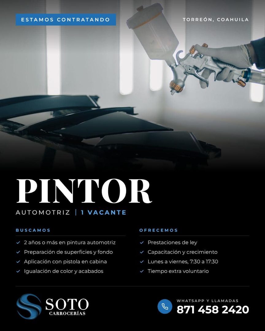 Banner del anuncio de la vacante: ESTAMOS CONTRATANDO · TORREÓN, COAHUILA · PINTOR · AUTOMOTRIZ | 1 VACANTE · BUSCAMOS · v 2 años o más en pintura automotriz · Preparación de