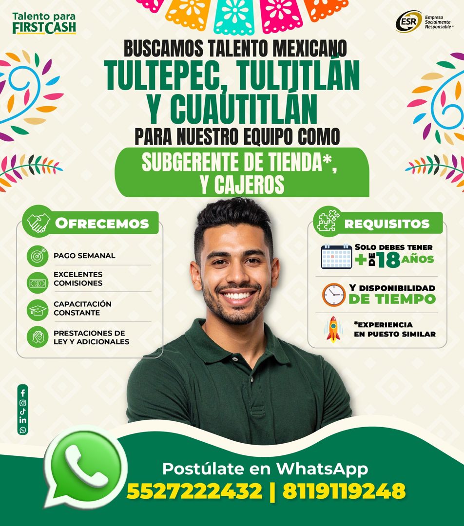 Banner del anuncio de la vacante: Talento para · FIRSTCASH · ESR · Empresa · Socialmente · Responsable • · BUSCAMOS TALENTO MEXICANO · TULTEPEC, TULTITLAN · Y CUAUTITLAN · PA