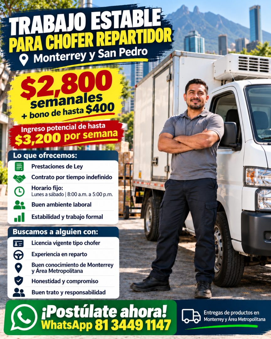 Banner del anuncio de la vacante: TRABAJO ESTABLE · PARA CHOFER REPARTIDOR · • Monterrey y San Pedro · $2,800 · semanales · + bono de hasta $400 · Ingreso potencial de hasta 