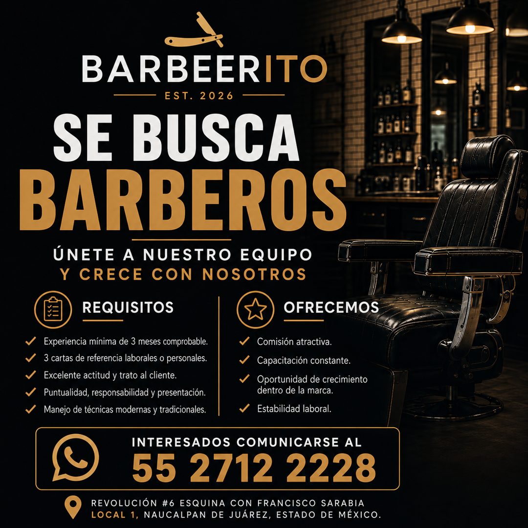 Banner del anuncio de la vacante: BARBEERITO · EST. 2026 · SE BUSCA · BARBEROS · ÚNETE A NUESTRO EQUIPO · Y CRECE CON NOSOTROS · REQUISITOS · OFRECEMOS · Experiencia mínima d