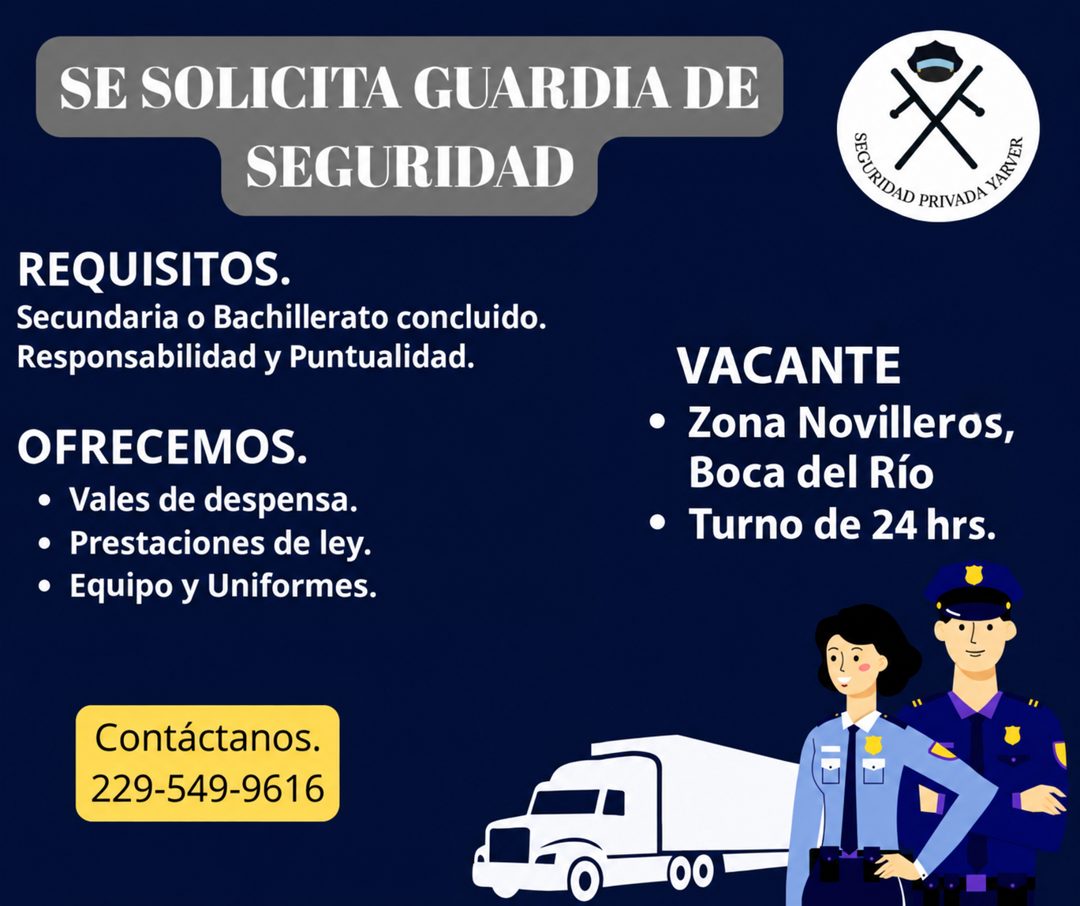 Banner del anuncio de la vacante: SE SOLICITA GUARDIA DE · SEGURIDAD · REQUISITOS. · Secundaria o Bachillerato concluido. · Responsabilidad y Puntualidad. · OFRECEMOS. · • Va