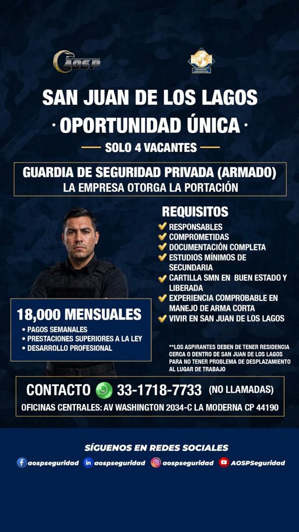 Banner del anuncio de la vacante: Cosp · SAN JUAN DE LOS LAGOS · • OPORTUNIDAD ÚNICA • · - SOLO 4 VACANTES · GUARDIA DE SEGURIDAD PRIVADA (ARMADO) · LA EMPRESA OTORGA LA PORT