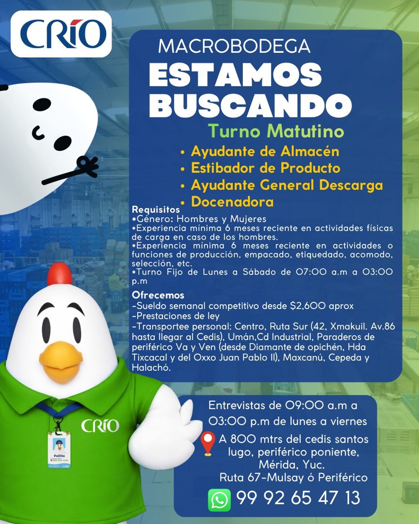 Banner del anuncio de la vacante: CRíO · MACROBODEGA · ESTAMOS · BUSCANDO · Turno Matutino · • Ayudante de Almacén · • Estibador de Producto · • Ayudante General Descarga · •