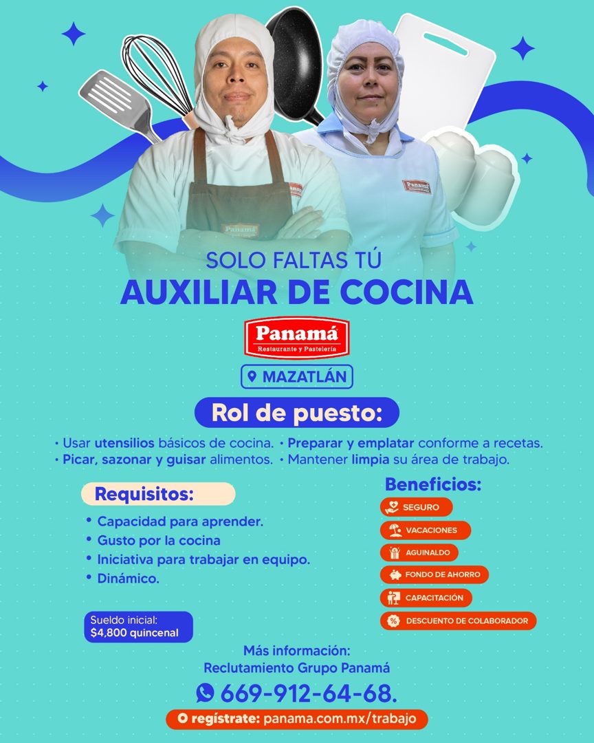 Banner del anuncio de la vacante: Panama · SOLO FALTAS TÚ · AUXILIAR DE COCINA · Panama · Restaurante y Pasteleria · • MAZATLÁN) · Rol de puesto: · • Usar utensilios básicos 