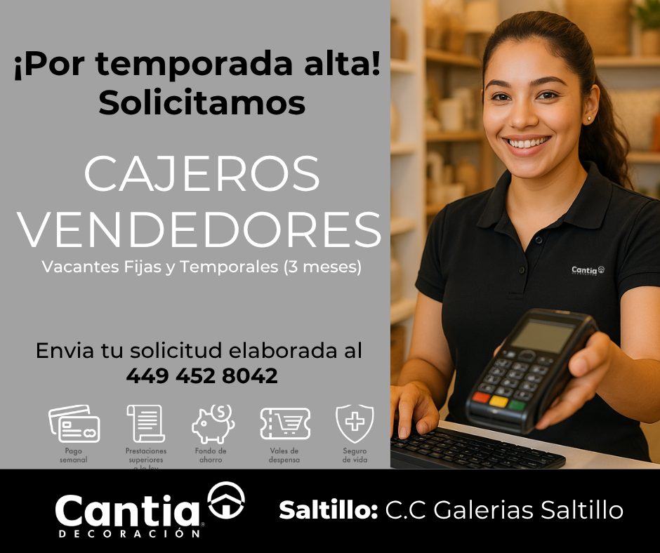 Banner del anuncio de la vacante: ¡Por temporada alta! · Solicitamos · CAJEROS · VENDEDORES · Vacantes Fijas y Temporales (3 meses) · Cantia® · Envia tu solicitud elaborada a