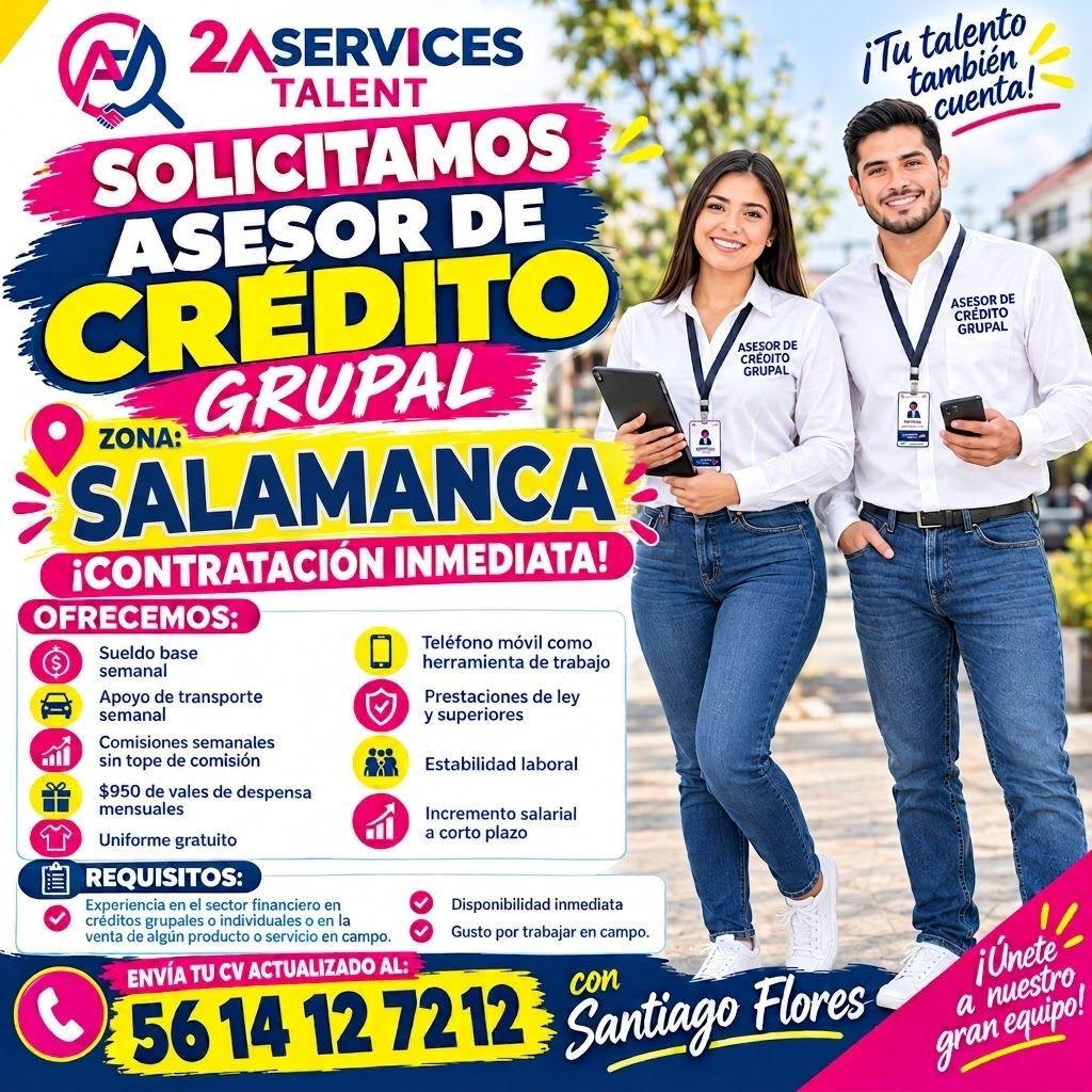Banner del anuncio de la vacante: 2ASERVICES · TALENT · SOLICITAMOS · ASESOR DE · CREDITO · ZONA: · GRUPAL · ASESOR DE · CREOITO · GRUPAL · SALAMANCA · ¡CONTRATACIÓN INMEDIAT