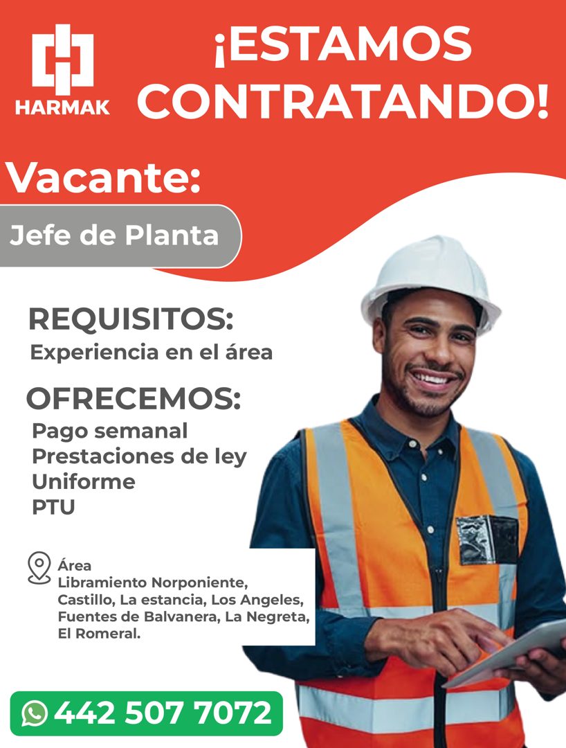 Banner del anuncio de la vacante: ¡ESTAMOS · HARMAK · CONTRATANDO! · Vacante: · Jefe de Planta · REQUISITOS: · Experiencia en el área · OFRECEMOS: · Pago semanal · Prestacion
