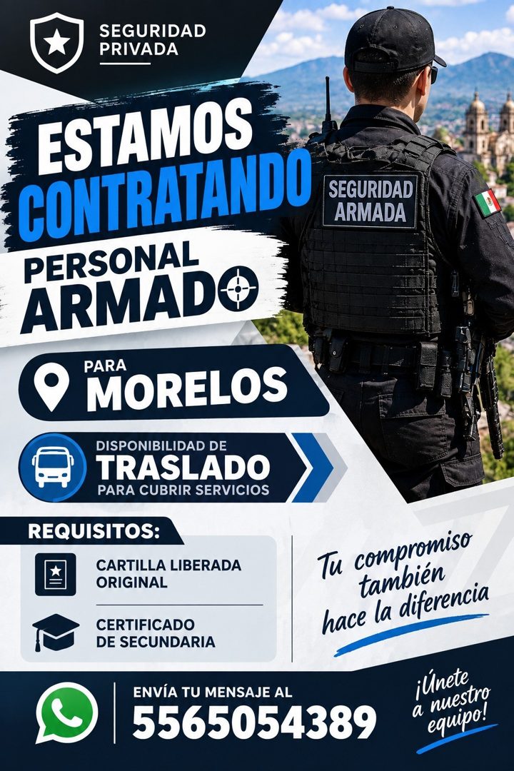 Banner del anuncio de la vacante: SEGURIDAD · PRIVADA · ESTAMOS · CONTRATANDO · PERSONAL · ARMAD · PARA · MORELOS · SEGURIDAD · ARMADA · DISPONIBILIDAD DE · TRASLADO · PARA C
