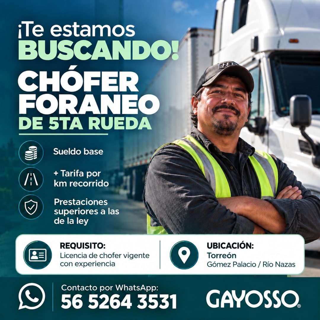Banner del anuncio de la vacante: ¡Te estamos · BUSCANDO! · CHÓFER · FORANEO · DE 5TA RUEDA · Sueldo base · /A · + Tarifa por · km recorrido · Prestaciones · superiores a las