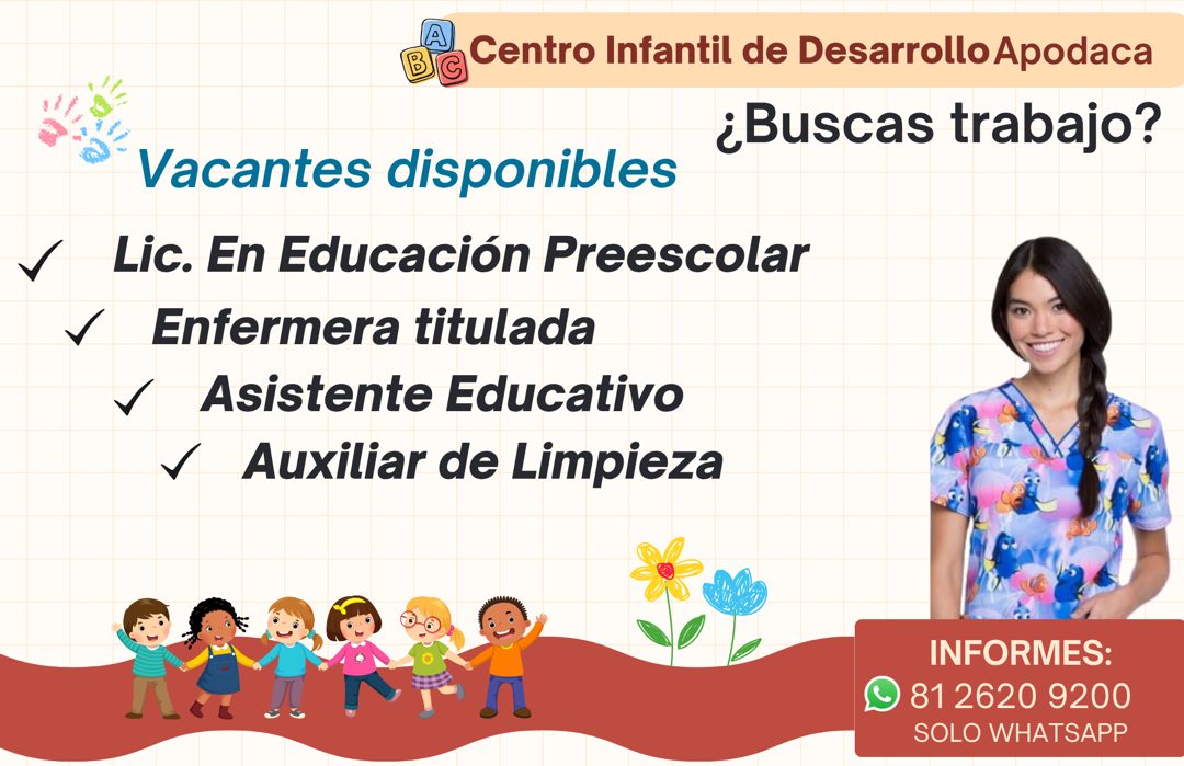 Banner del anuncio de la vacante: Bc Centro Infantil de Desarrollo Apodaca · ¿Buscas trabajo? · Vacantes disponibles · • Lic. En Educación Preescolar · • Enfermera titulada ·