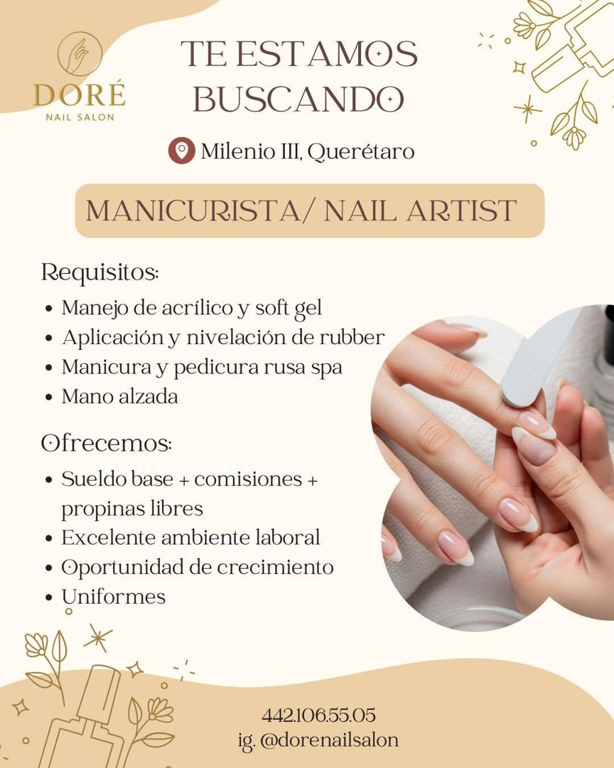 Banner del anuncio de la vacante: DORÉ · NAIL SALON · TE ESTAMOS · BUSCANDO · Milenio III, Querétaro · MANICURISTA/ NAIL ARTIST · Requisitos: · • Manejo de acrílico y soft ge