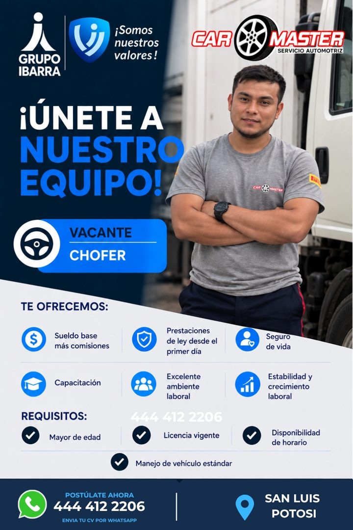 Banner del anuncio de la vacante: ¡Somos · nuestros · valores! · CAR · GRUPO · IBARRA · ¡ÚNETE A · NUESTRO · EQUIPO!, · VACANTE · CHOFER · TE OFRECEMOS: · $ · Sueldo base · m
