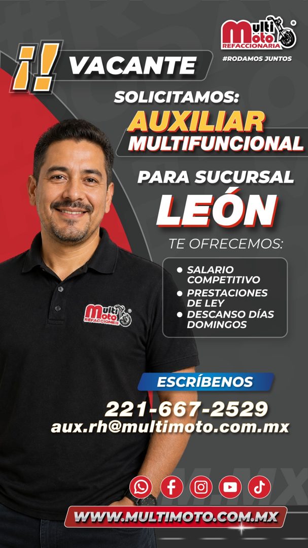 Banner del anuncio de la vacante: VACANTE · REFACCIONARIA · #RODAMOS JUNTOS · SOLICITAMOS: · AUXILIAR · MULTIFUNCIONAL · PARA SUCURSAL · LEÓN · TE OFRECEMOS: · REFACCIONES · 