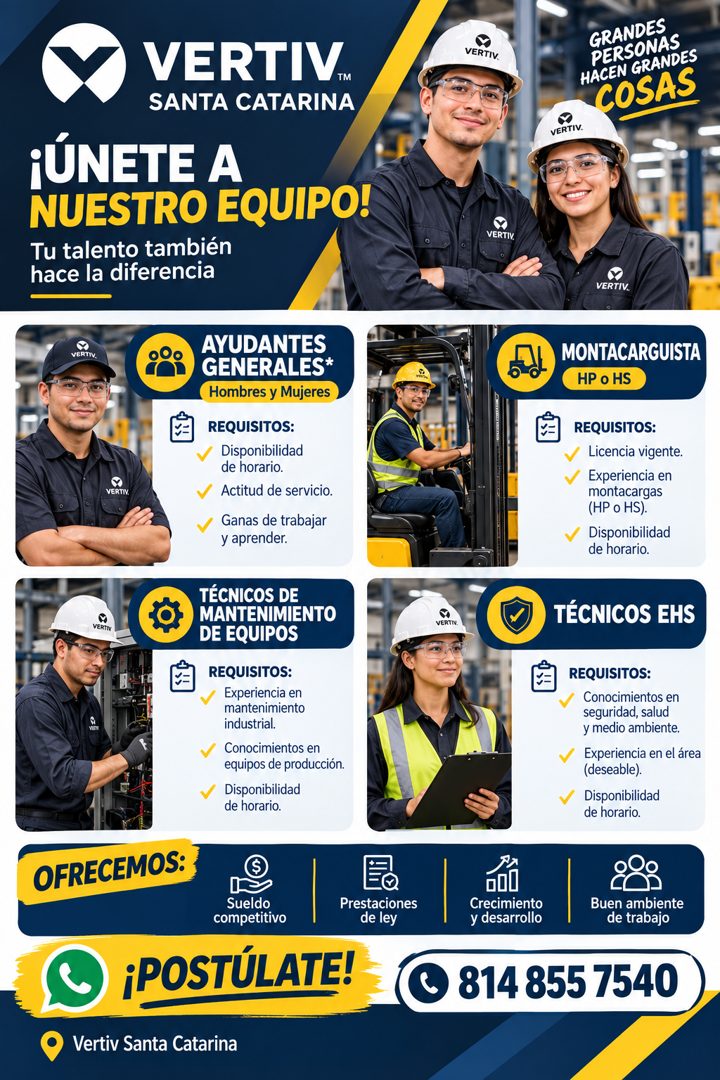 Banner del anuncio de la vacante: VERTIV · SANTA CATARINA · ¡ÚNETE A · NUESTRO EQUIPO! · Tu talento también · hace la diferencia · VERTIV. · AYUDANTES · GENERALES* · Hombres 
