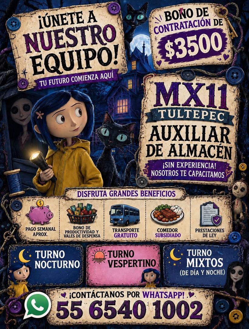 Banner del anuncio de la vacante: ¡ÚNETE A · NUESTRO · EQUIPO! · TU FUTURO COMIENZA AQUÍ · I BONO DE · CONTRATACIÓN DE · $3500 · MX11 · TULTEPEC · AUXILIAR · DE ALMACEN · ¡SI