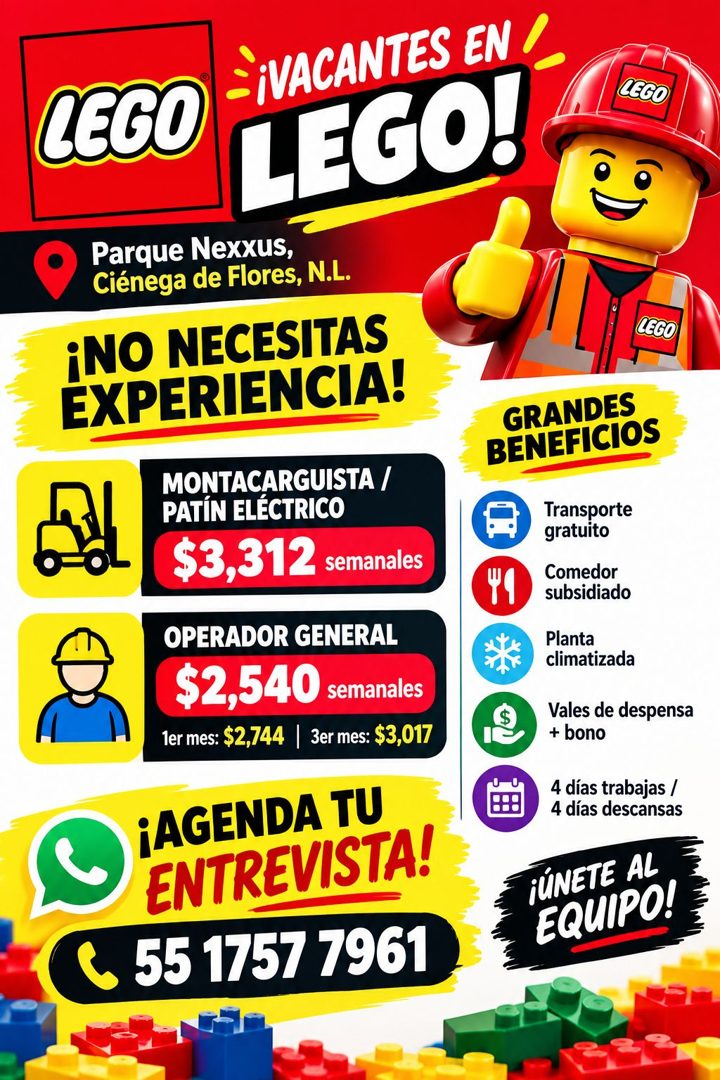 Banner del anuncio de la vacante: ¡VACANTES EN · CEGO · LEGO! · Parque Nexxus, · Ciénega de Flores, N.L. · ¡NO NECESITAS · EXPERIENCIA! · MONTACARGUISTA / · PATÍN ELÉCTRICO ·
