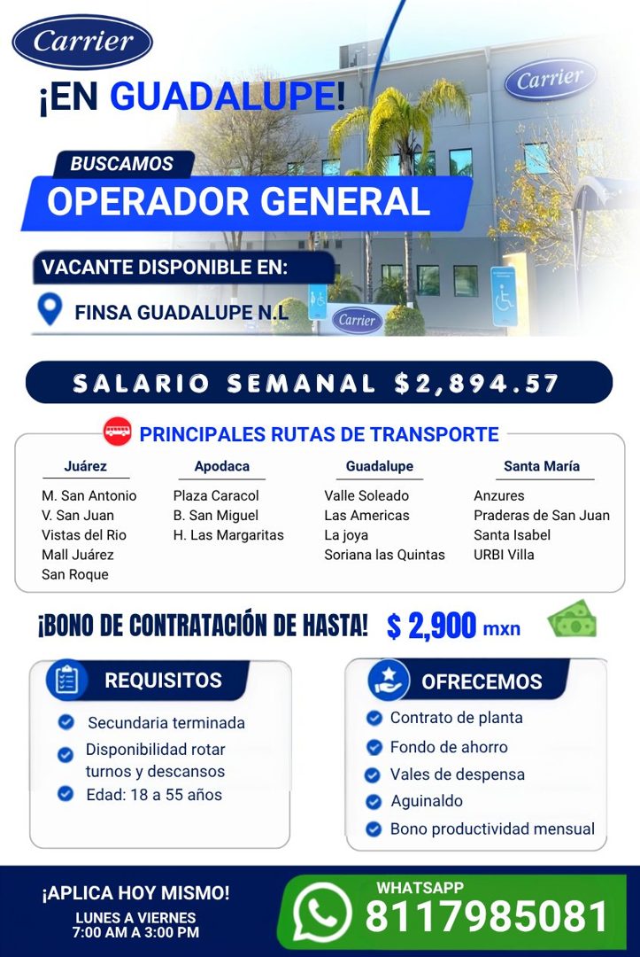 Banner del anuncio de la vacante: Carrier · ¡EN GUADALUPE! · Carrier · BUSCAMOS · OPERADOR GENERAL · VACANTE DISPONIBLE EN: · FINSA GUADALUPE N.L · Carrier · SALARIO SEMANAL 