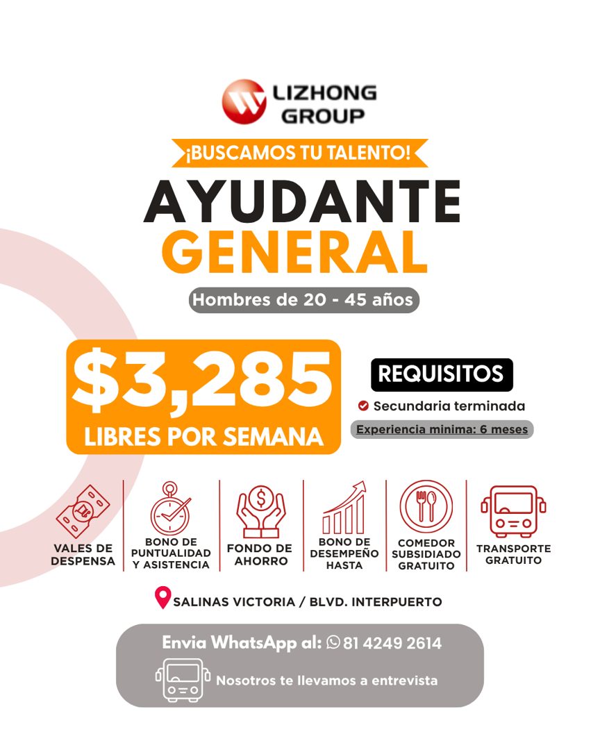Banner del anuncio de la vacante: LIZHONG · GROUP · ¡BUSCAMOS TU TALENTO! · AYUDANTE · GENERAL · Hombres de 20 - 45 años · $3,285 · LIBRES POR SEMANA · REQUISITOS · Secundari