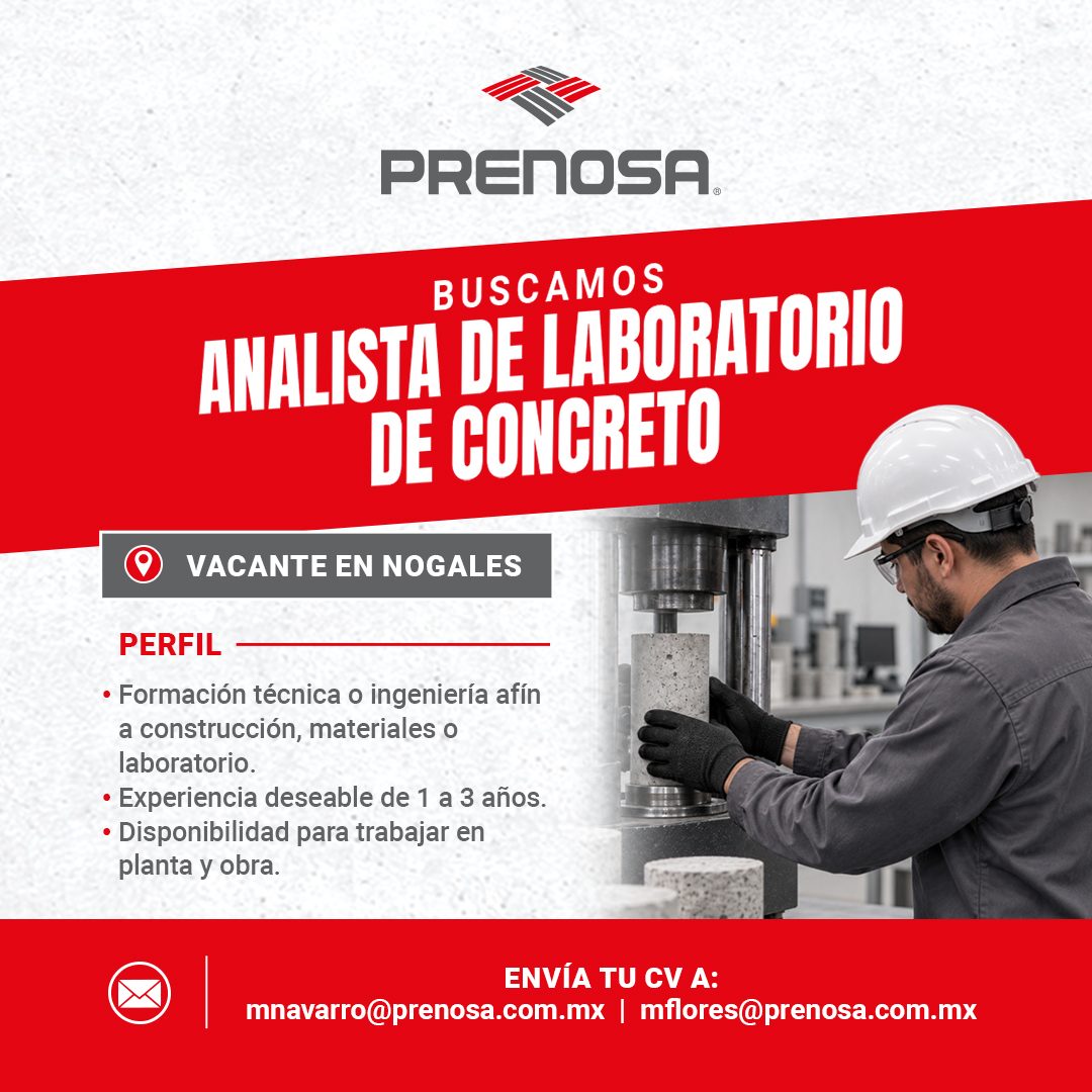 Banner del anuncio de la vacante: PRENOSA. · BUSCAMOS · ANALISTA DE LABORATORIO · DE CONCRETO · VACANTE EN NOGALES · PERFIL · • Formación técnica o ingeniería afín · a constr