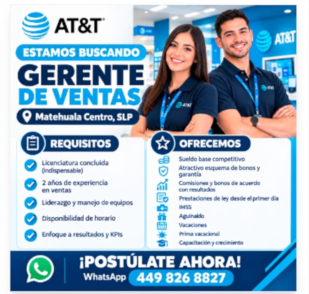 Banner del anuncio de la vacante: AT&T · ESTAMOS BUSCANDO · GERENTE · DE VENTAS · Q Matehuala Centro, SLP · REQUISITOS · AZAS · OFRECEMOS · Sueldo base competitivo · Licencia