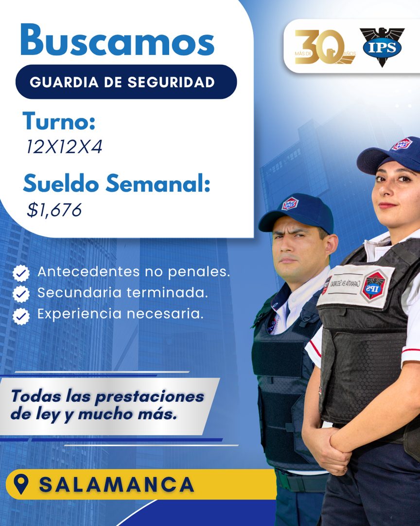 Banner del anuncio de la vacante: Buscamos · GUARDIA DE SEGURIDAD · Turno: · 12X12X4 · Sueldo Semanal: · $1,676 · Antecedentes no penales. · Secundaria terminada. · v Experie