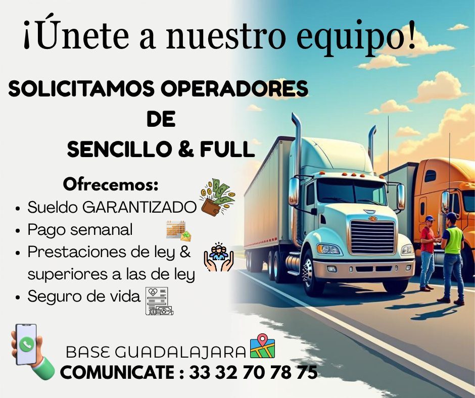 Banner del anuncio de la vacante: ¡Únete a nuestro equipo! · SOLICITAMOS OPERADORES · DE · SENCILLO & FULL · Ofrecemos: · • Sueldo GARANTIZADO · • Pago semanal · • Prestacion