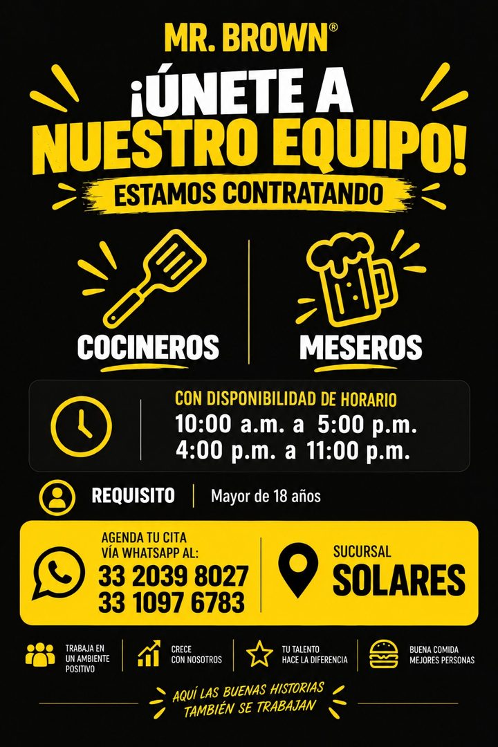 Banner del anuncio de la vacante: MR. BROWN® · ¡ÚNETE A · NUESTRO EQUIPO! · ESTAMOS CONTRATANDO · COCINEROS · MESEROS · CON DISPONIBILIDAD DE HORARIO · 10:00 a.m. a 5:00 p.m.