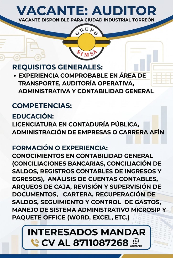 Banner del anuncio de la vacante: VACANTE: AUDITOR · VACANTE DISPONIBLE PARA CIUDAD INDUSTRIAL TORREÓN · GRUA · SIM SE · REQUISITOS GENERALES: · • EXPERIENCIA COMPROBABLE EN 