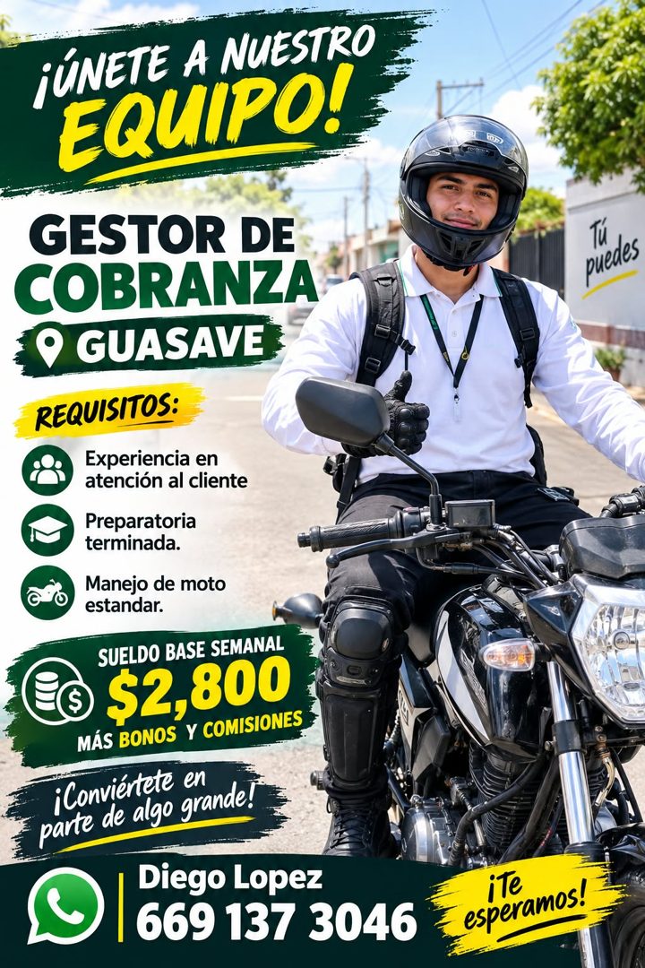 Banner del anuncio de la vacante: ¡ÚNETE A NUESTRO · EQUIPO! · GESTOR DE · COBRANZA · GUASAVE · REQUISITOS: · Experiencia en · atención al cliente · Preparatoria · terminada.