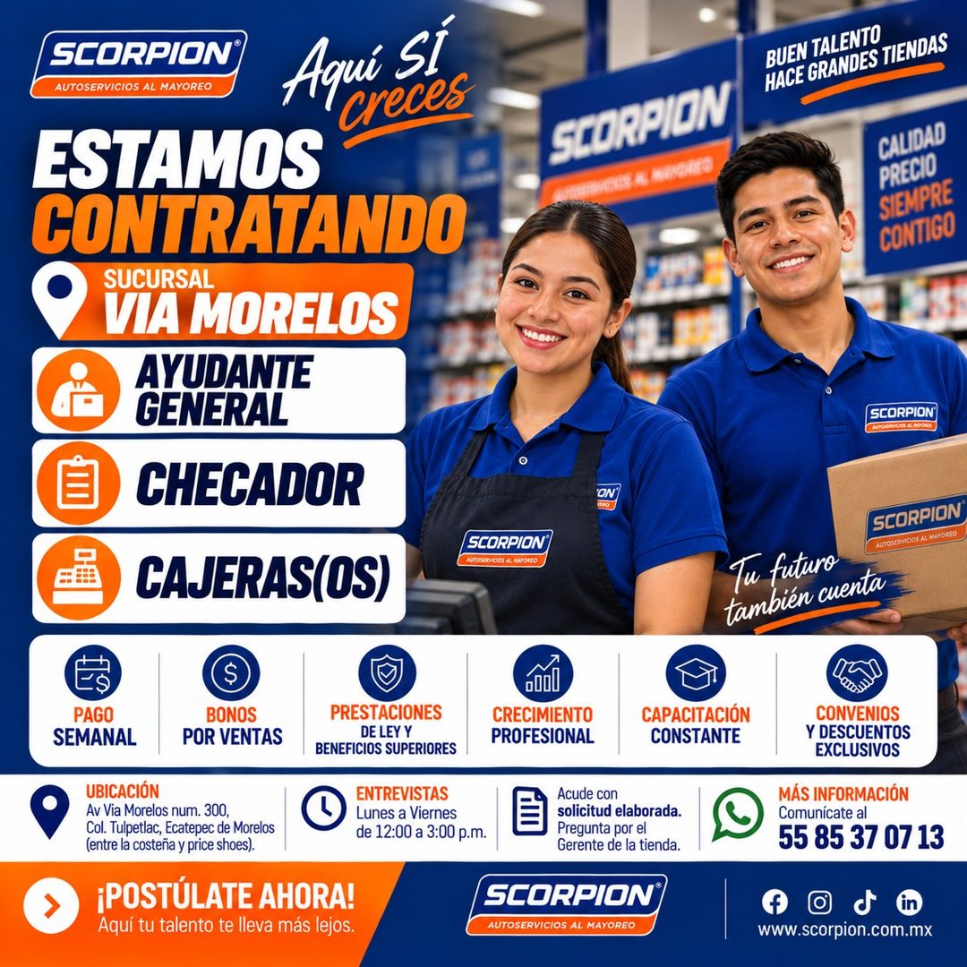 Banner del anuncio de la vacante: SCORPION · AUTOSERVICIOS AL MAYOREO · Aqui Si · creces · ESTAMOS · CONTRATANDO · SUCURSAL · VIA MORELOS · AYUDANTE · GENERAL · CHECADOR · CA