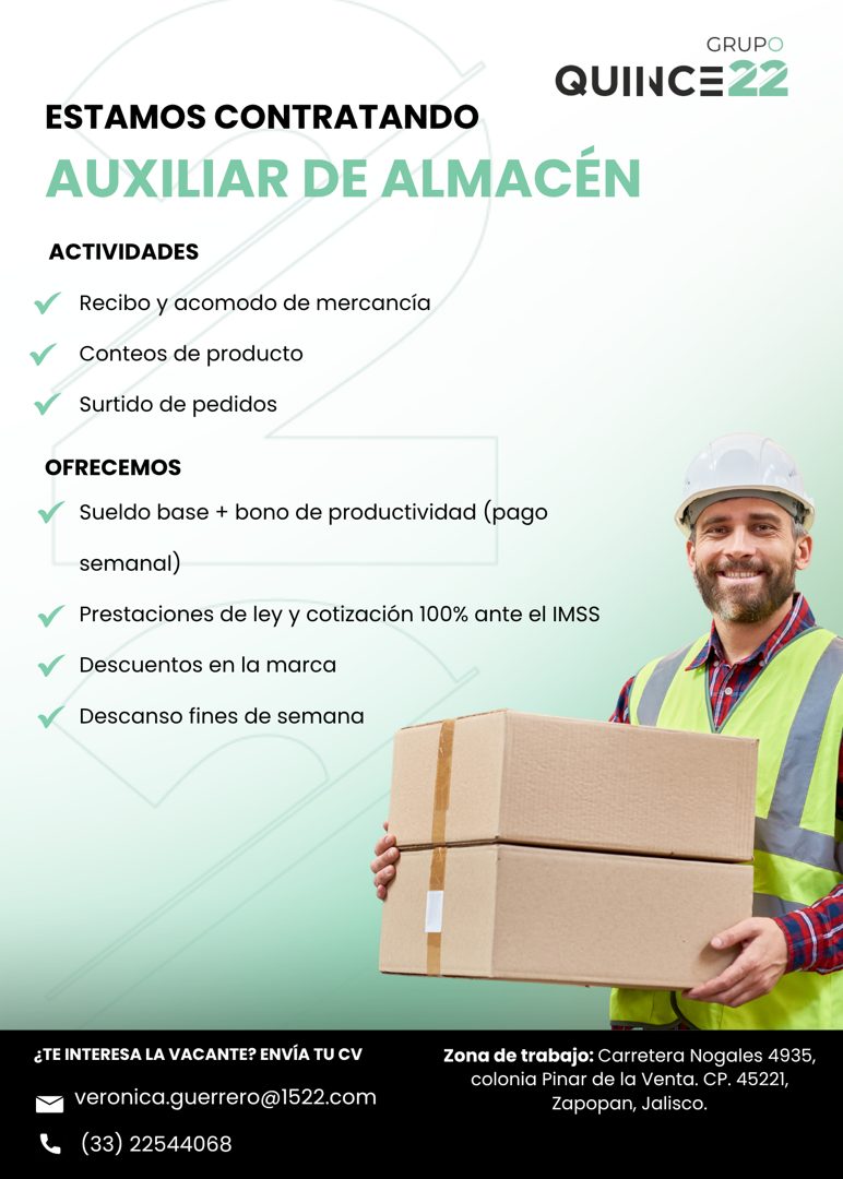 Banner del anuncio de la vacante: GRUPO · QUINCE22 · ESTAMOS CONTRATANDO · AUXILIAR DE ALMACÉN · ACTIVIDADES · • Recibo y acomodo de mercancía · • Conteos de producto · Surti