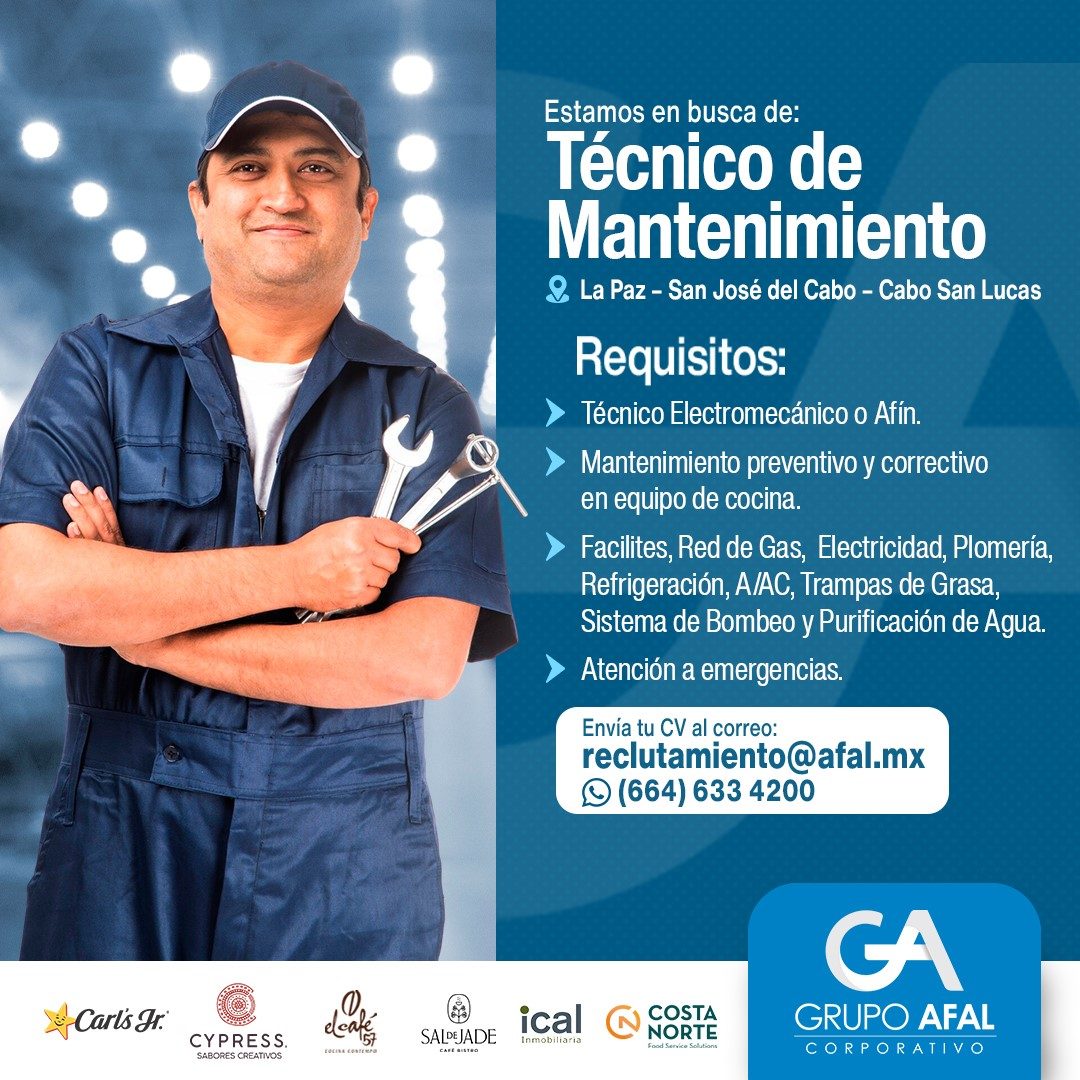 Banner del anuncio de la vacante: Estamos en busca de: · Técnico de · Mantenimiento · & La Paz - San José del Cabo - Cabo San Lucas · Requisitos: · Técnico Electromecánico o 