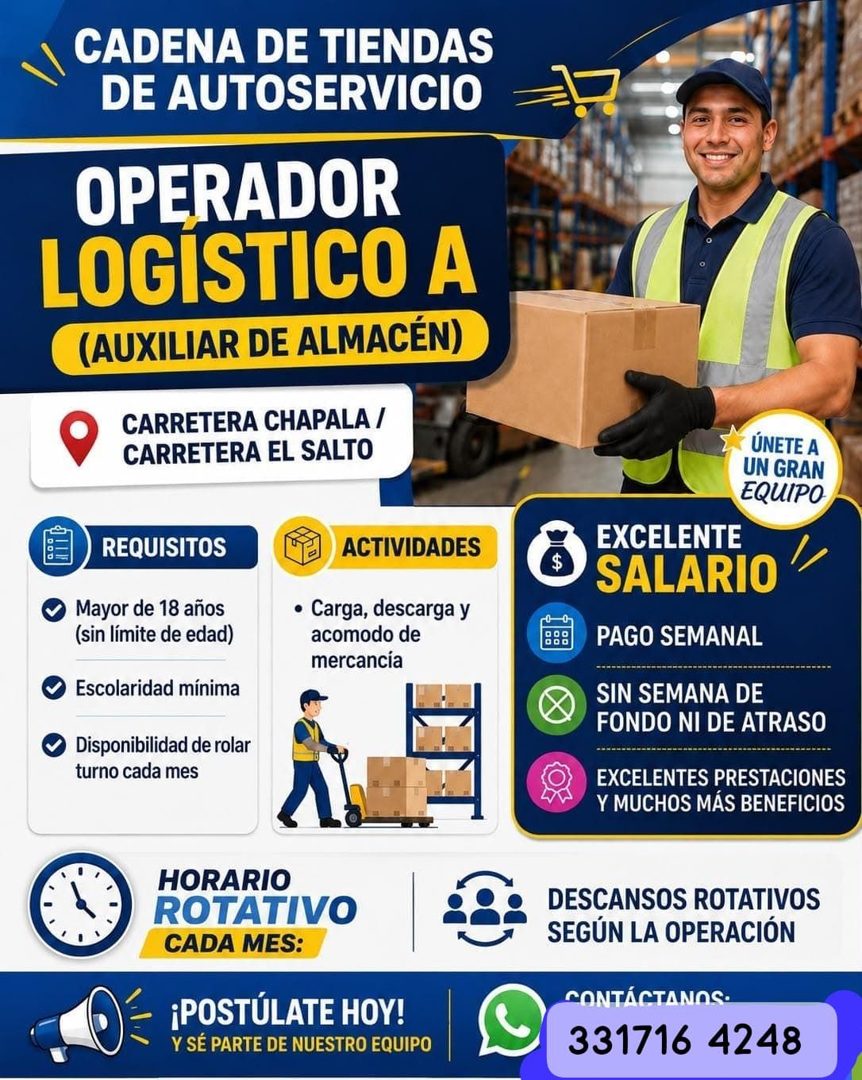 Banner del anuncio de la vacante: CADENA DE TIENDAS · DE AUTOSERVICIO · OPERADOR · LOGISTICO A · (AUXILIAR DE ALMACÉN) · CARRETERA CHAPALA / · CARRETERA EL SALTO · REQUISITOS