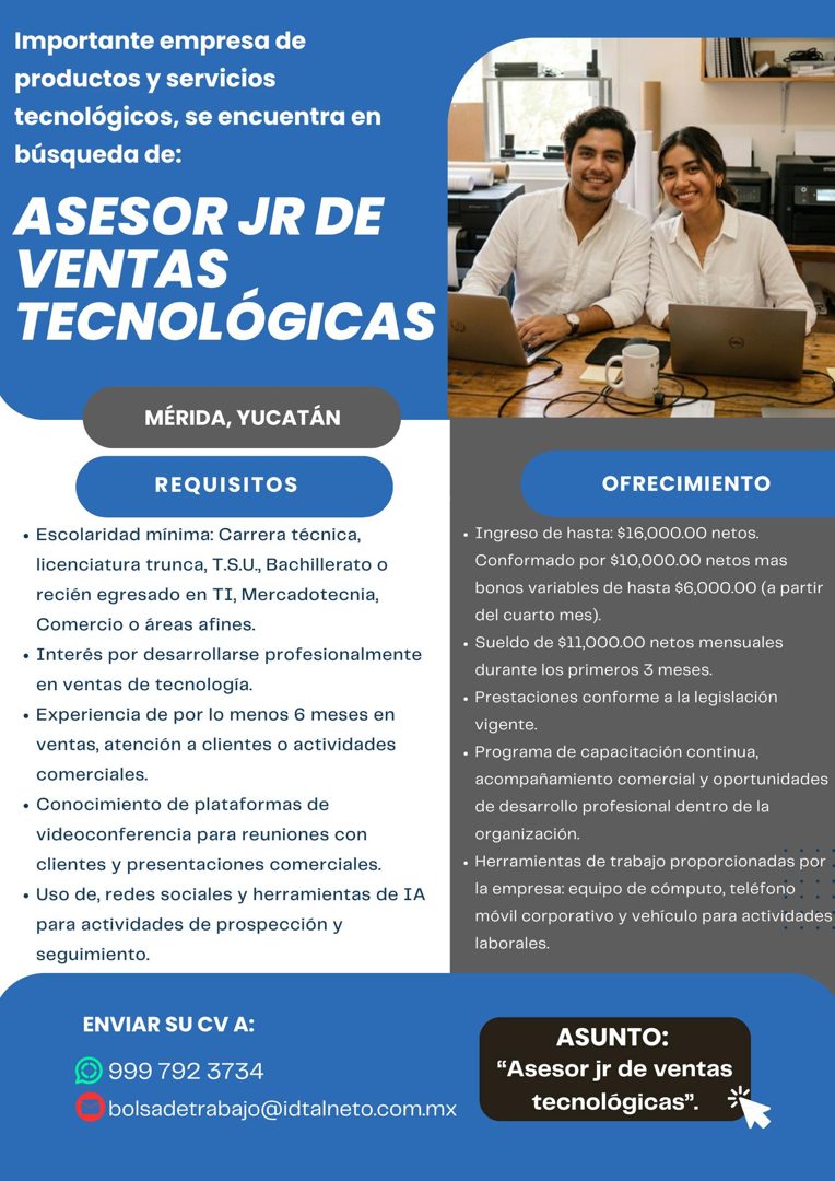 Banner del anuncio de la vacante: Importante empresa de · productos y servicios · tecnológicos, se encuentra en · búsqueda de: · ASESOR JR DE · VENTAS · TECNOLÓGICAS · MÉRIDA