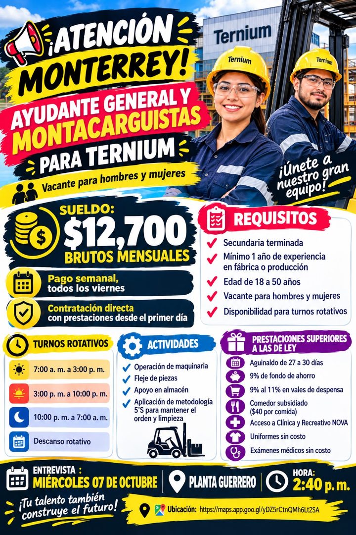 Banner del anuncio de la vacante: 1 ATENCIONE · MONTERREY! · AYUDANTE GENERAL Y · MONTACARGUISTAS · PARA TERNIUM : · Vacante para hombres y mujeres · SUELDO: · $12,700 · BRUT