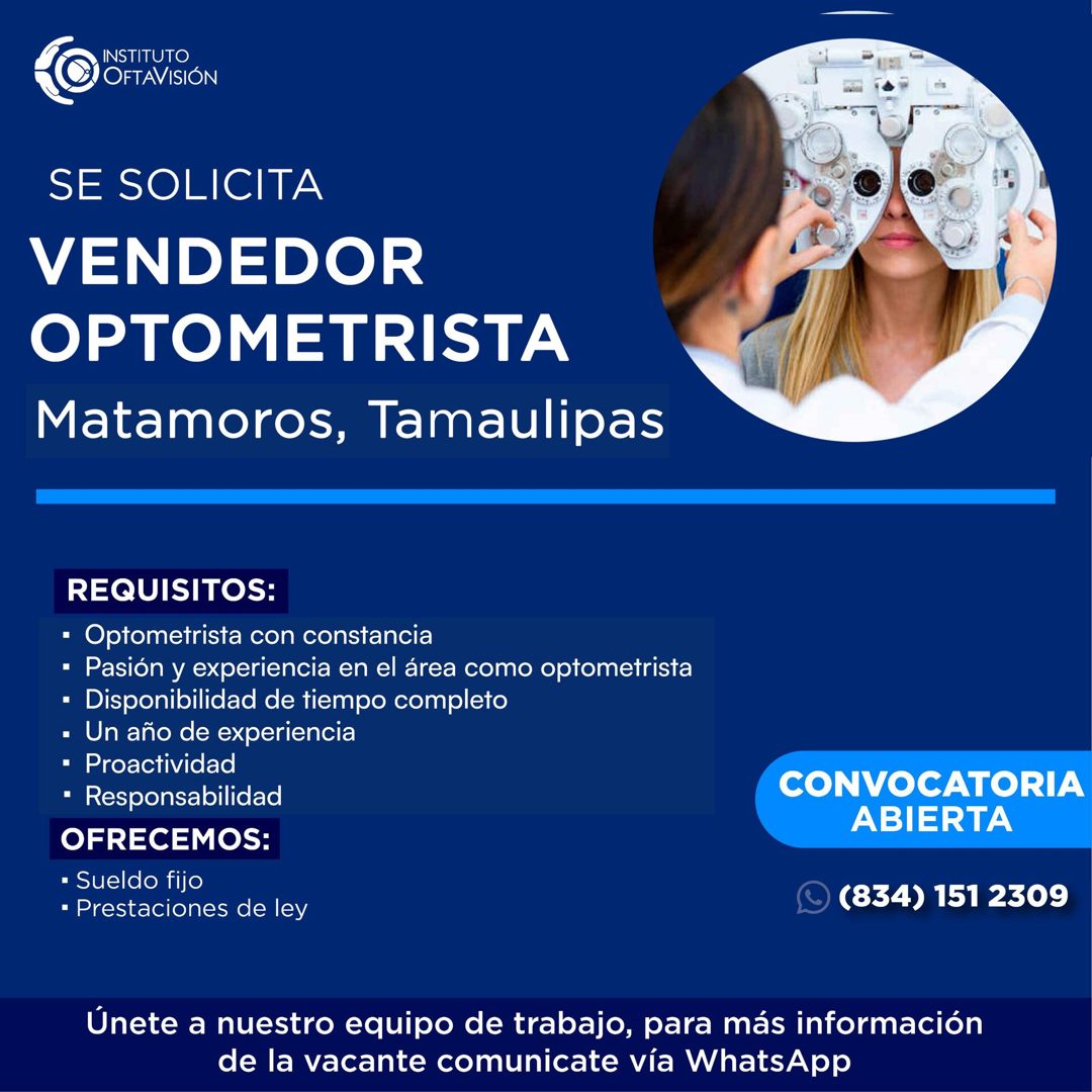 Banner del anuncio de la vacante: INSTITUTO · OFTAVISIÓN · SE SOLICITA · VENDEDOR · OPTOMETRISTA · Matamoros, Tamaulipas · REQUISITOS: · • Optometrista con constancia · • Pas